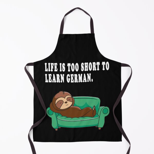 Item preview, life ist too short to learn german. designed and sold by GOLDFAMILYSHOP.
