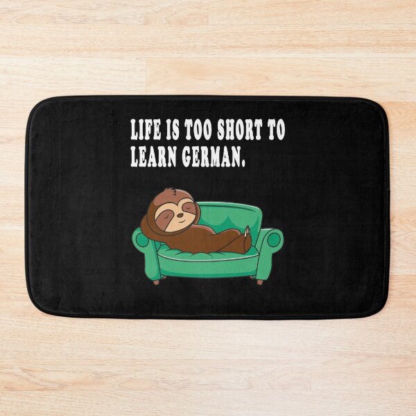 Item preview, life ist too short to learn german. designed and sold by GOLDFAMILYSHOP.