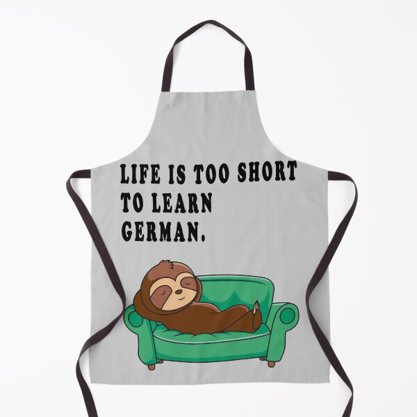 Item preview, life ist too short to learn german. designed and sold by GOLDFAMILYSHOP.