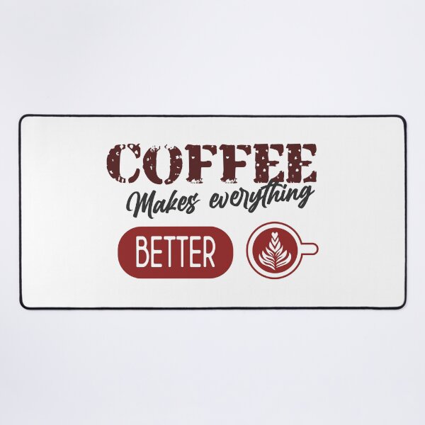 Item preview, Coffee makes everything better - Coffee addict - Caffeine addiction designed and sold by Ay-mane.