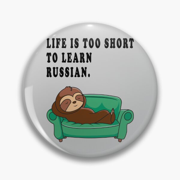 Item preview, life ist too short to learn russian. designed and sold by GOLDFAMILYSHOP.