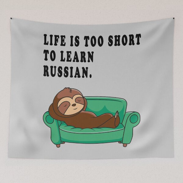 Item preview, life ist too short to learn russian. designed and sold by GOLDFAMILYSHOP.