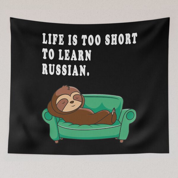 Item preview, life ist too short to learn russian. designed and sold by GOLDFAMILYSHOP.