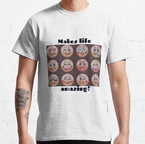Des émotions qui rendent la vie plus incroyable ! T-shirt classique