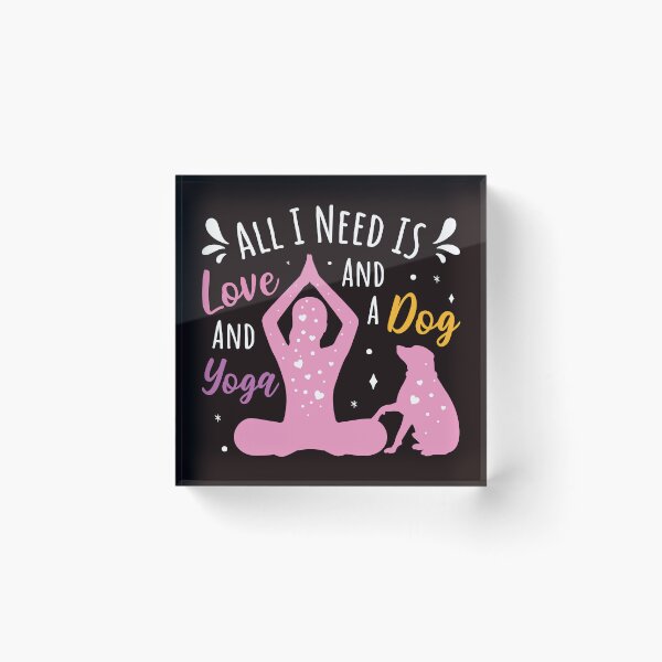 Item preview, All I Need Is Love And Yoga And A Dog designed and sold by trendyshopy.