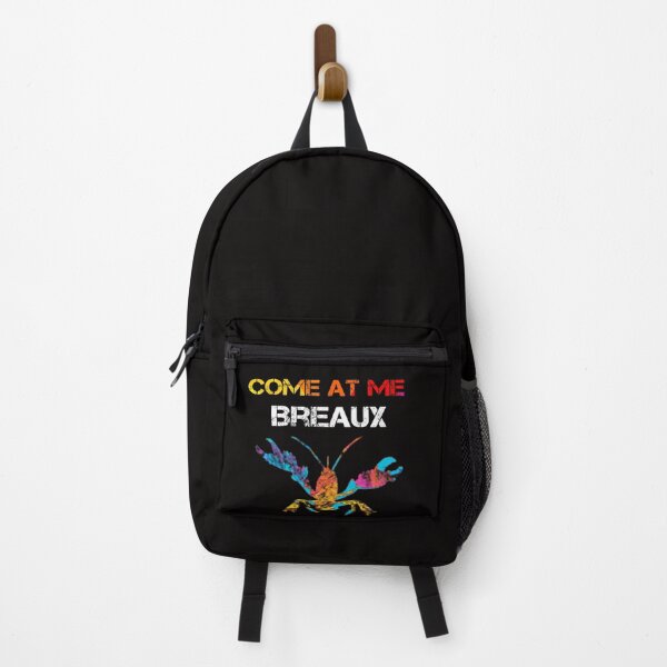 Item preview, Come At Me Breaux designed and sold by rachidhaz.
