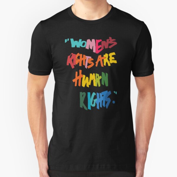 Women's Rights Are Human Rights - Anti-Trump Slim Fit T-Shirt
