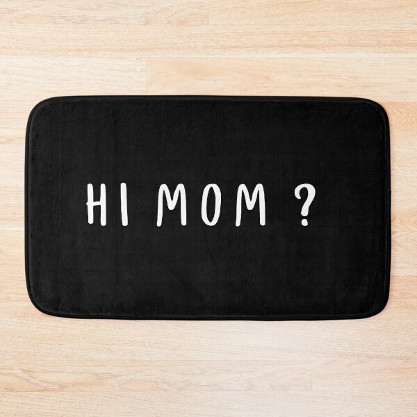 Item preview, Hi Mom Bye Mom designed and sold by adelferhat.