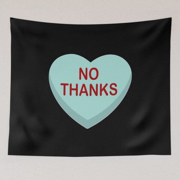 Item preview, Candy Heart Anti Valentines Day, No Thanks  designed and sold by ACC .