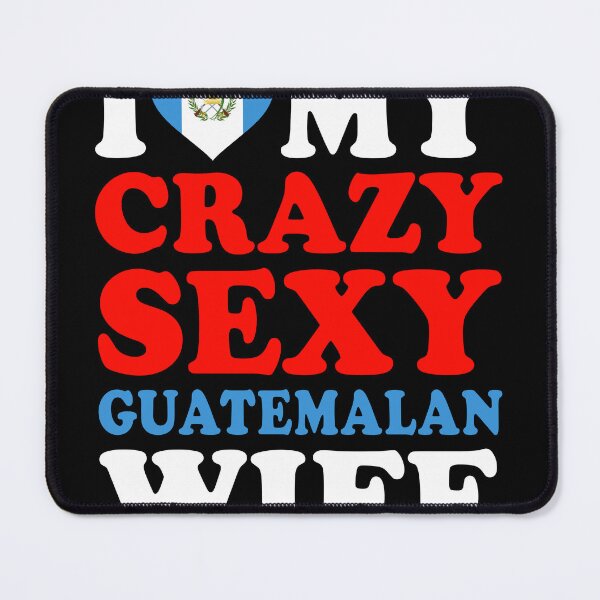 Item preview, I love My Crazy Sexy Guatemalan Wife Funny Valentine’s Day designed and sold by RetroStyle247.