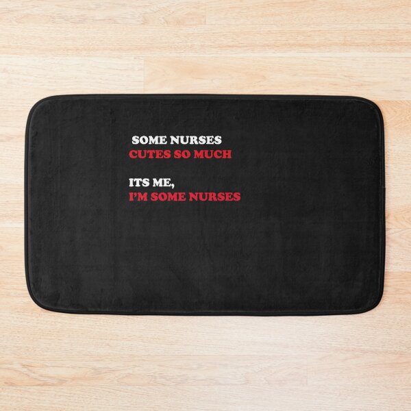 Item preview, Some Nurses Cuss Too Much, It's me I'm Some Nurses designed and sold by MGHdesign.