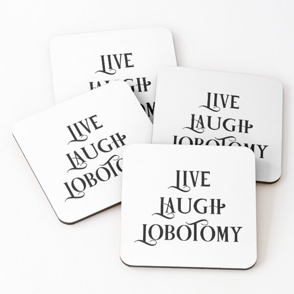 Item preview, Live Laugh Lobotomy (1) designed and sold by ArcherAshleyArt.