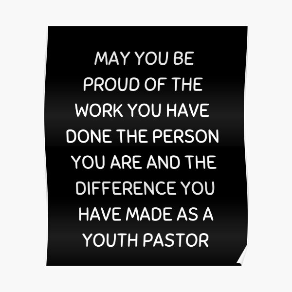 Youth Pastor Appreciation Poster For Sale By GodsPeople Redbubble   Poster,504x498,f8f8f8 Pad,600x600,f8f8f8 