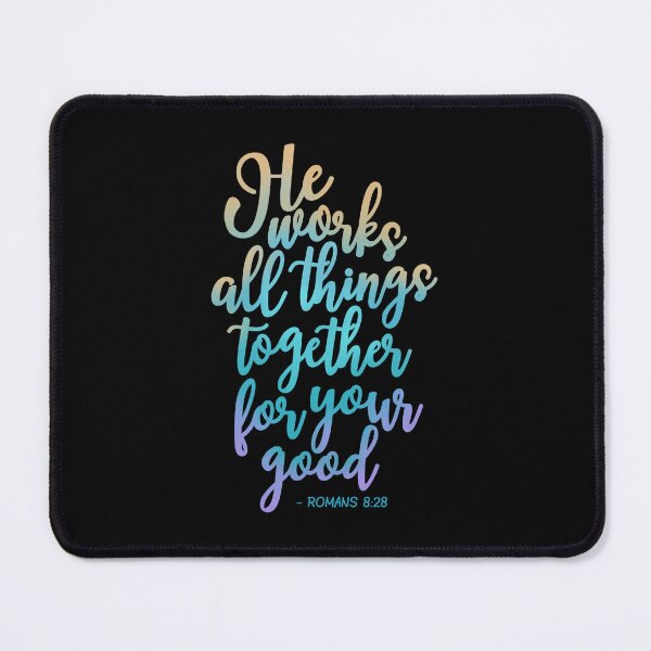 Item preview, Rainbowed Romans 8:28 He Works All Things Together Teal designed and sold by amazingjoy.