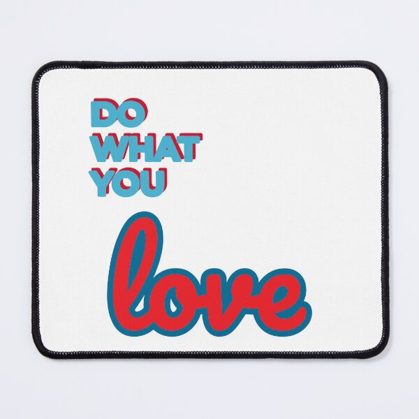 Item preview, Do what you Love designed and sold by Robert-Store.