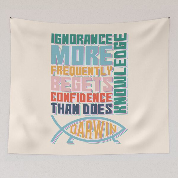 Item preview, Ignorance More Frequently Begets Confidence than does Knowledge designed and sold by RafaelLima7.