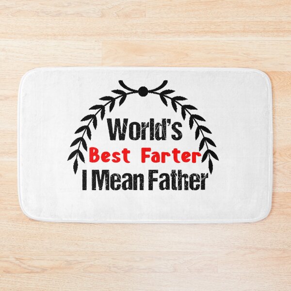 Aperçu de l'œuvre gift for father birthday, World's Best Farter I Mean Father, worlds best farter créée et vendue par yssnyd.