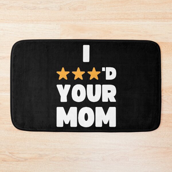 Item preview, FUNNY I THREE STARRED YOUR MOM JOKE designed and sold by appareltolove.