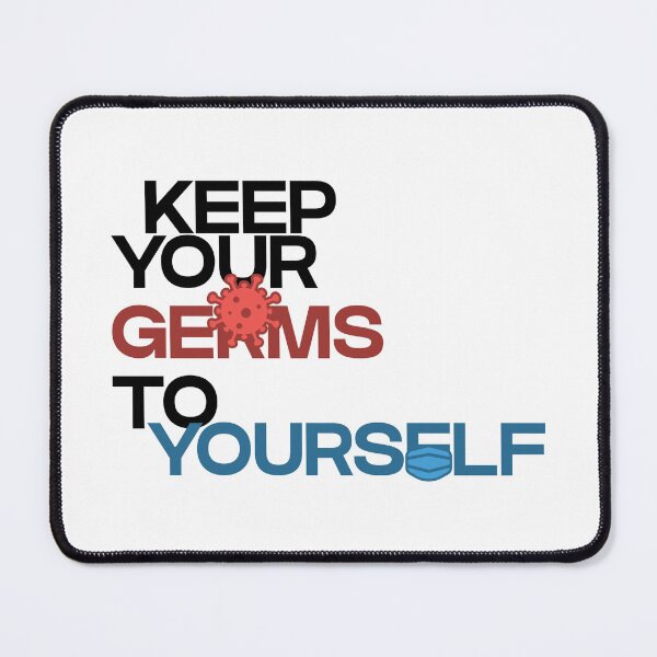 Item preview, Keep Your Germs to Yourself designed and sold by sharris28.