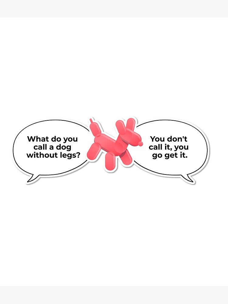 "Balloon dog Humor Puns" Poster for Sale by GraphicPuns Redbubble