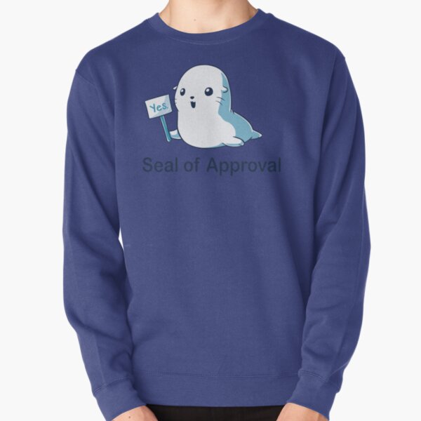 Seal of Approval Pullover Sweatshirt