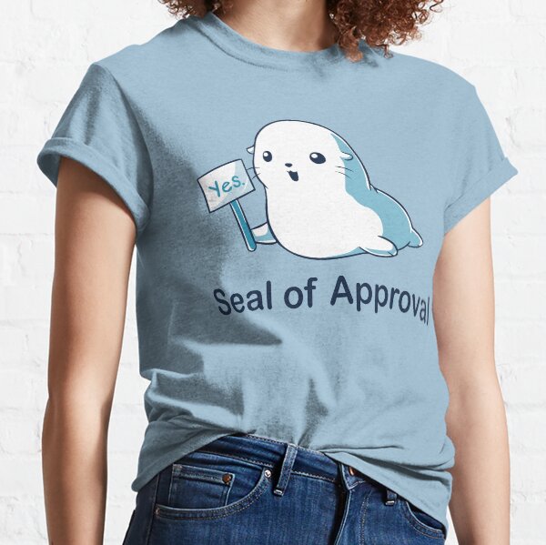 Seal of Approval Classic T-Shirt