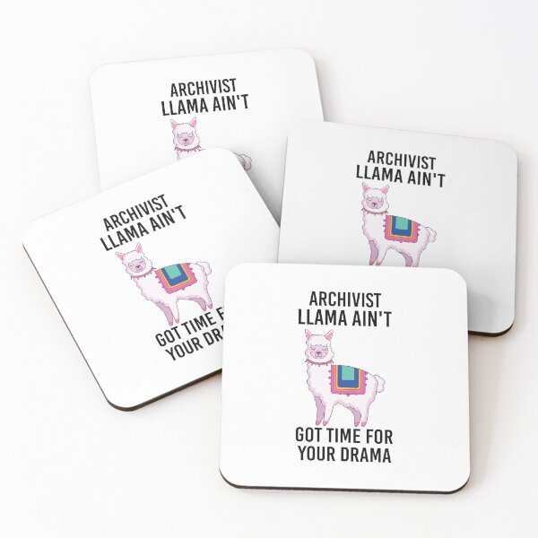 Item preview, Archivist Funny Gift - Archivist Llama ain't got time for your drama-Archivist Llama Lover designed and sold by iliasdesigner.