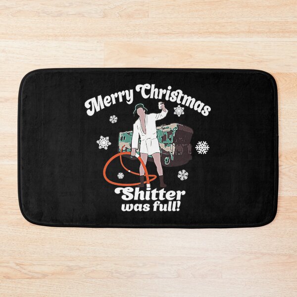 Item preview, Merry Christmas Shitter Was Full designed and sold by Jshuaji82.