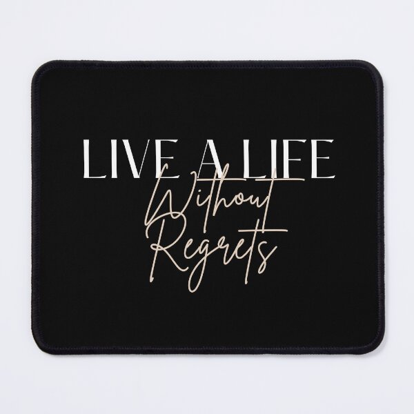 Item preview, LIVE A LIFE Without Regrets designed and sold by successmom.