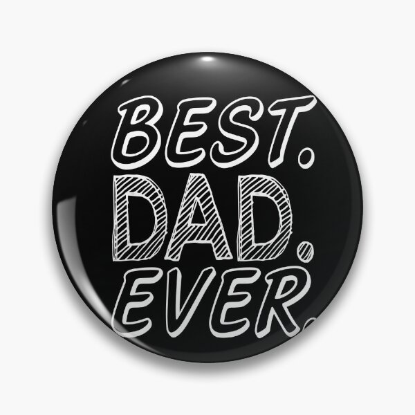 Item preview, Best Dad Ever designed and sold by cksplash.
