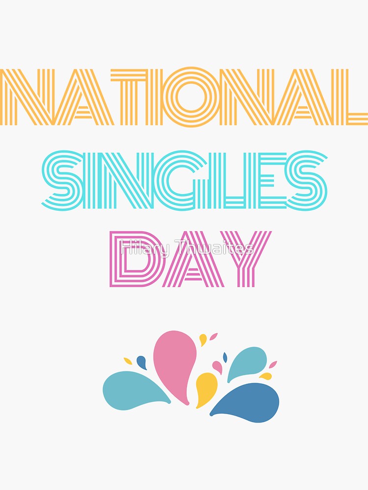National Singles Day Sticker for Sale by Hilarygmt Redbubble