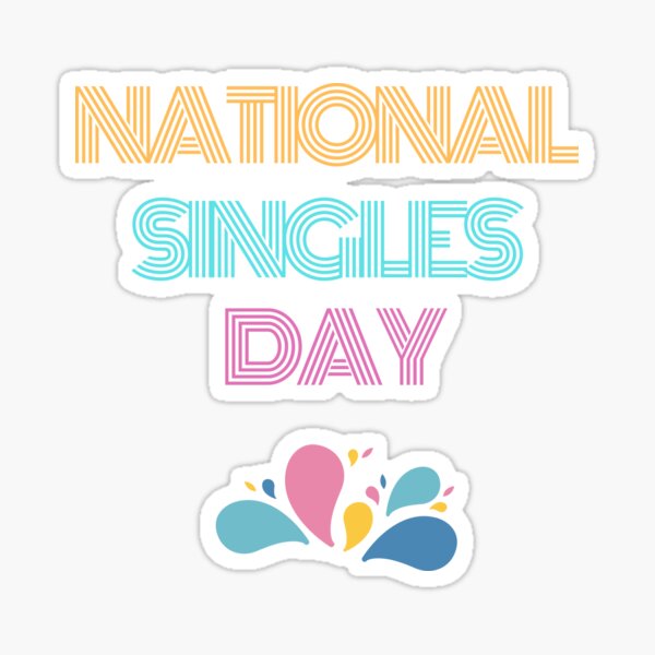 Singles Week Happy National Single Day 2021 2+ Thousand Happy
