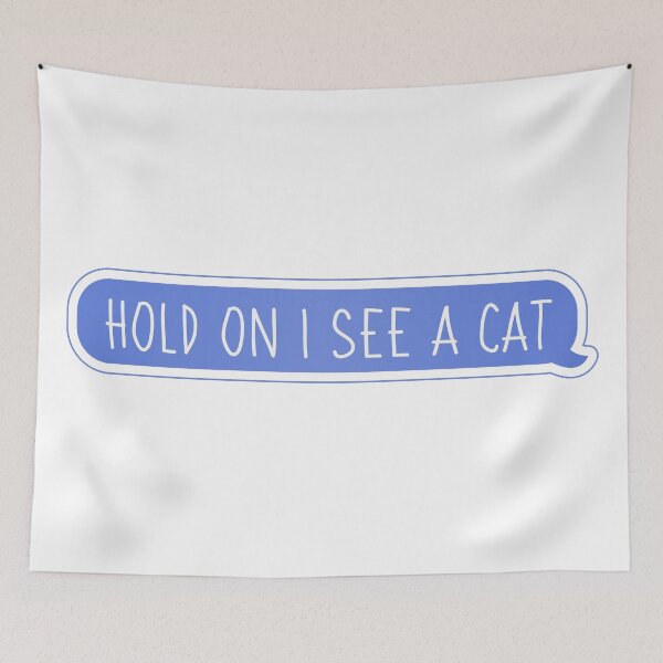Item preview, Hold On I See A Cat Distraction Speech designed and sold by cashewdays.
