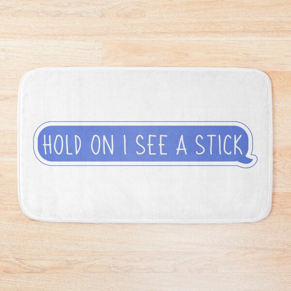 Item preview, Hold On I See A Stick Funny Dog designed and sold by cashewdays.