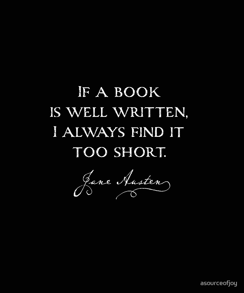 well-written-books-funny-jane-austen-reading-quote-by-asourceofjoy