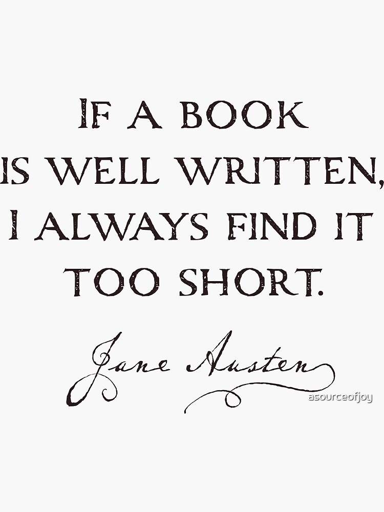 "Well Written Books funny Jane Austen reading quote" Sticker for Sale