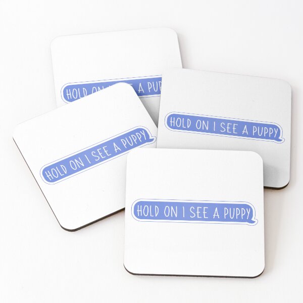 Item preview, Hold On I See A Puppy Funny Message designed and sold by cashewdays.