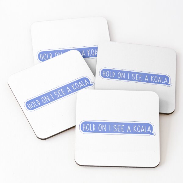 Item preview, Hold On I See A Koala Funny Message designed and sold by cashewdays.