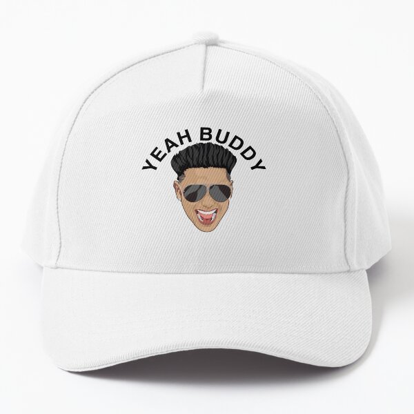 Artikel-Vorschau von pauly d YEAAH BUDDY, designt und verkauft von Eurorgon.