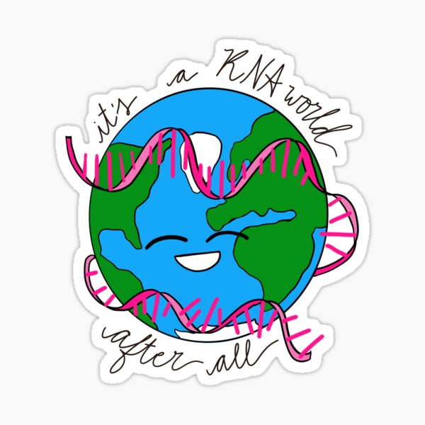 Artikel-Vorschau von Immerhin RNA-Welt, designt und verkauft von KawaiiChemist.