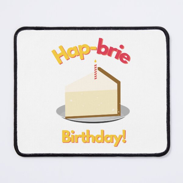 Item preview, Hapbrie Birthday! Funny Cheese Pun designed and sold by mschubbybunny.