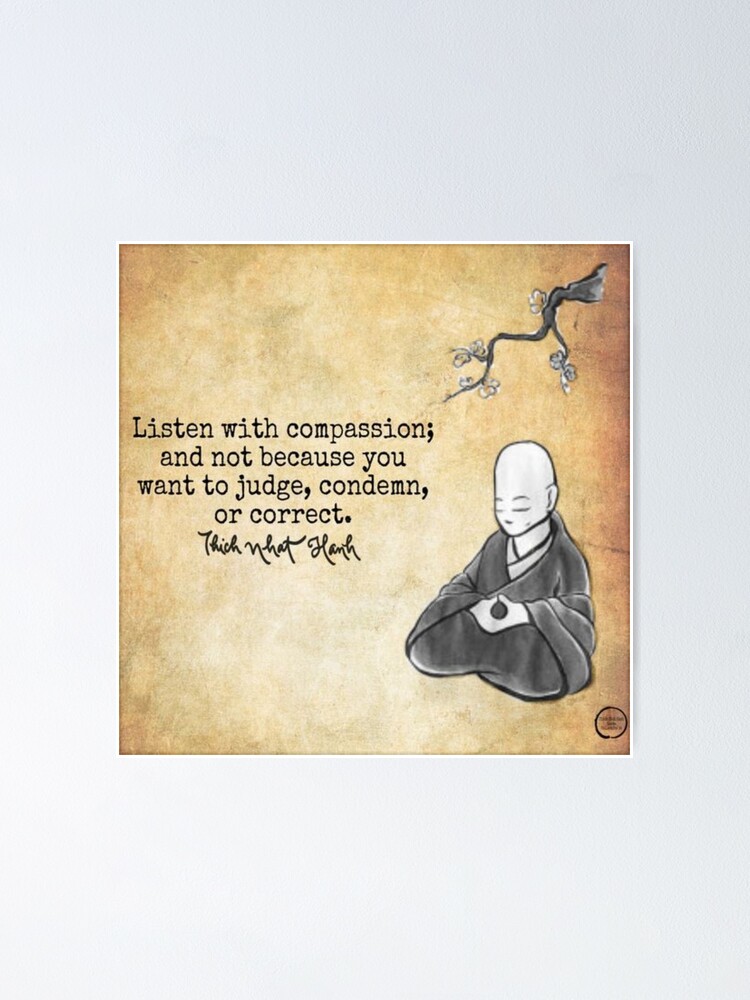 Thich Nhat Hanh Quote On Compassion Poster For Sale By Budgieboy Redbubble