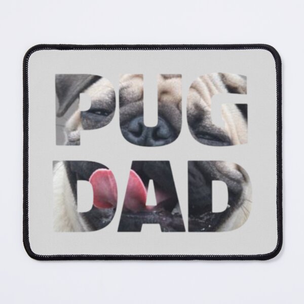 Item preview, Pug Dad designed and sold by clothingyouneed.com.