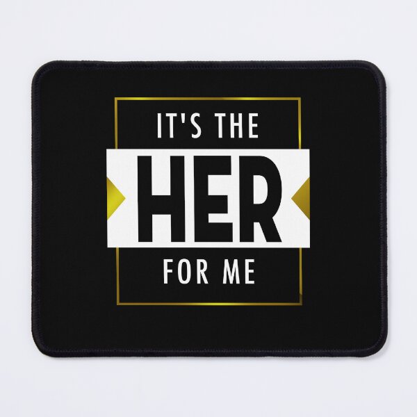 Item preview, IT'S THE HIM FOR ME Funny Graphic Gift designed and sold by MascotCulture.