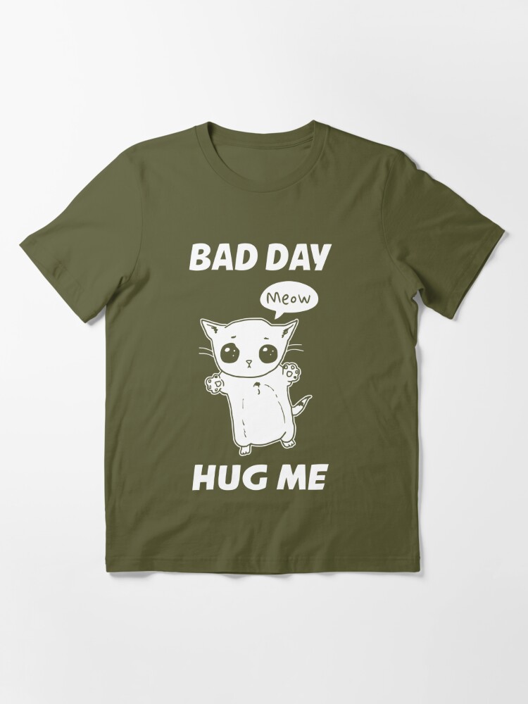 BAD Day Hug Me Cat T-shirt para homens, blusa elegante, Casual