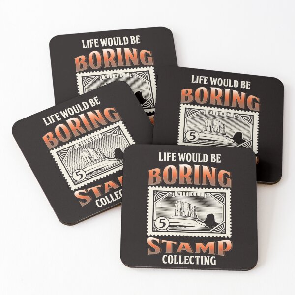Item preview, Life Boring Without Stamp Collecting Postal Stamps Collector designed and sold by TomGiantDesigns.