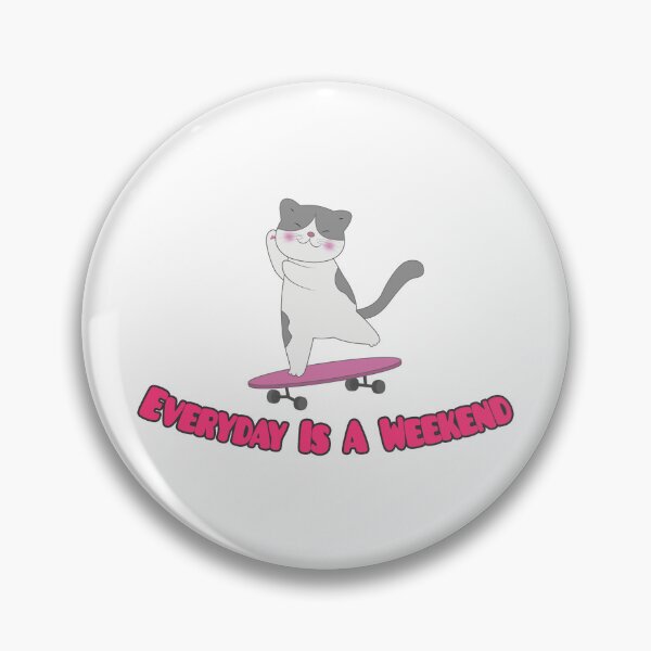 Item preview, Everyday Is A Weekend designed and sold by Peach-Design.