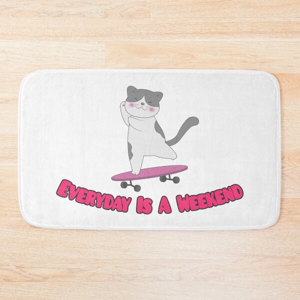 Item preview, Everyday Is A Weekend designed and sold by Peach-Design.