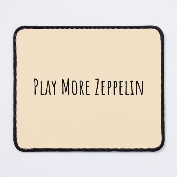 Item preview, "play more zeppelin" designed and sold by Feel-GoodPrints.