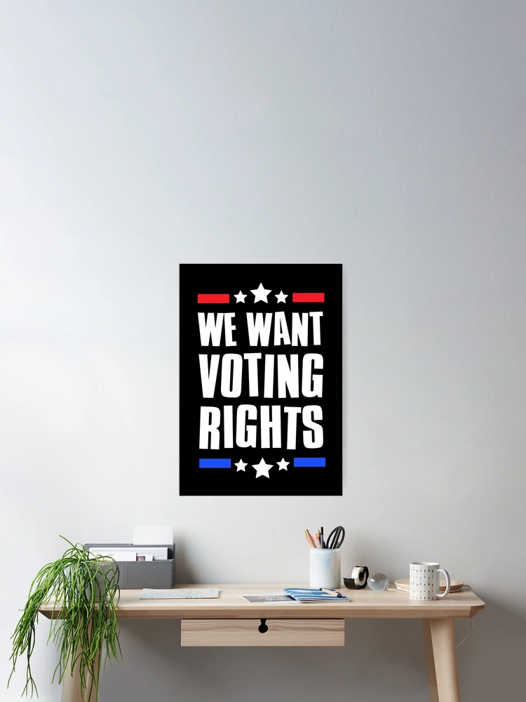 Thumbnail 2 of 3, Poster, We Want Voting Rights, Voting Rights are Human Rights designed and sold by FNStuff.